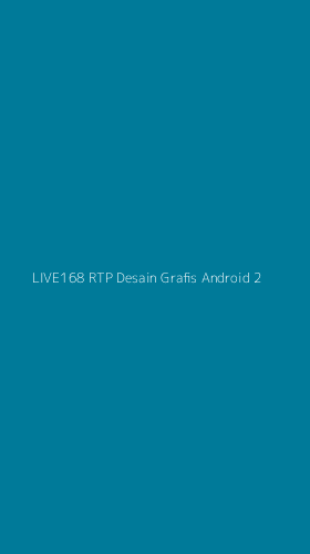 Tampilan Antarmuka Aplikasi Live168 Rtp Desain Grafis Android - 2