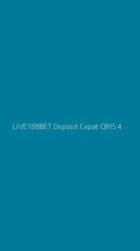 Tampilan Antarmuka Aplikasi Live188bet Deposit Cepat Qris - 4