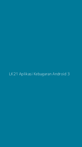 Tampilan Antarmuka Aplikasi Lk21 Aplikasi Kebugaran Android - 3