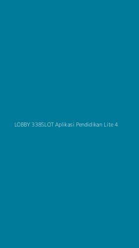 Tampilan Antarmuka Aplikasi Lobby 338slot Aplikasi Pendidikan Lite - 4