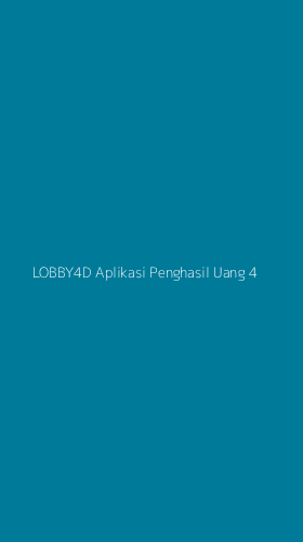 Tampilan Antarmuka Aplikasi Lobby4d Aplikasi Penghasil Uang - 4