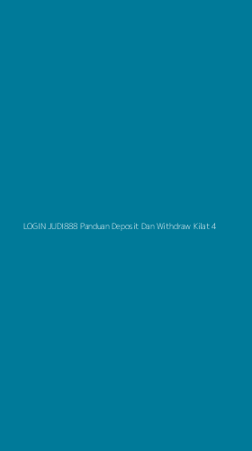 Tampilan Antarmuka Aplikasi Login Judi888 Panduan Deposit Dan Withdraw Kilat - 4
