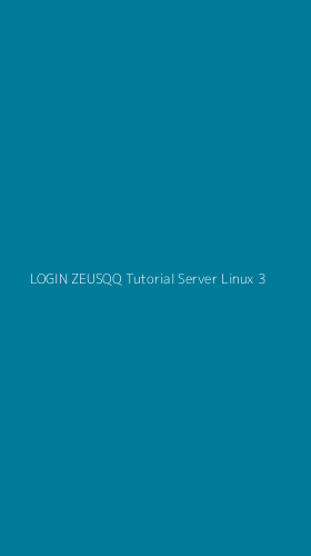 Tampilan Antarmuka Aplikasi Login Zeusqq Tutorial Server Linux - 3