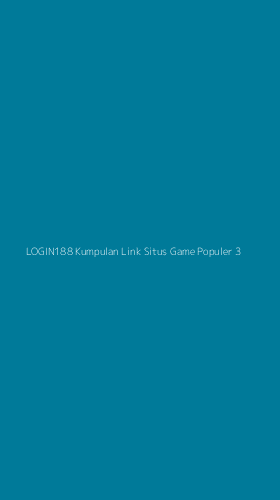 Tampilan Antarmuka Aplikasi Login188 Kumpulan Link Situs Game Populer - 3