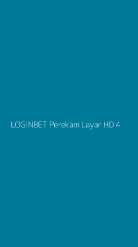 Tampilan Antarmuka Aplikasi Loginbet Perekam Layar Hd - 4