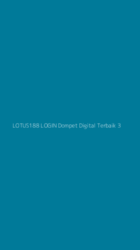 Tampilan Antarmuka Aplikasi Lotus188 Login Dompet Digital Terbaik - 3
