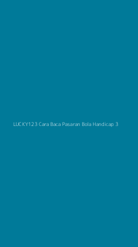 Tampilan Antarmuka Aplikasi Lucky123 Cara Baca Pasaran Bola Handicap - 3
