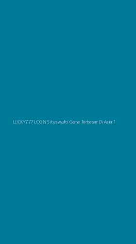 Tampilan Antarmuka Aplikasi Lucky777 Login Situs Multi Game Terbesar Di Asia - 1