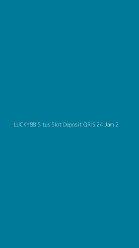Tampilan Antarmuka Aplikasi Lucky88 Situs Slot Deposit Qris 24 Jam - 2