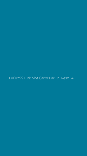 Tampilan Antarmuka Aplikasi Lucky99 Link Slot Gacor Hari Ini Resmi - 4