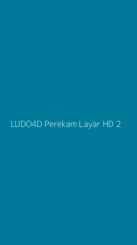 Tampilan Antarmuka Aplikasi Ludo4d Perekam Layar Hd - 2