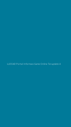 Tampilan Antarmuka Aplikasi Ludo4d Portal Informasi Game Online Terupdate - 4