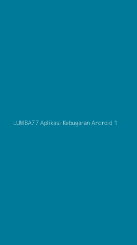 Tampilan Antarmuka Aplikasi Lumba77 Aplikasi Kebugaran Android - 1