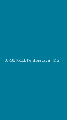 Tampilan Antarmuka Aplikasi Lux88togel Perekam Layar Hd - 2