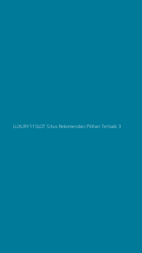 Tampilan Antarmuka Aplikasi Luxury11slot Situs Rekomendasi Pilihan Terbaik - 3