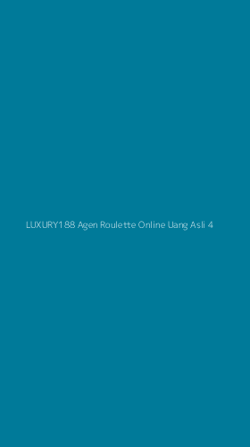 Tampilan Antarmuka Aplikasi Luxury188 Agen Roulette Online Uang Asli - 4
