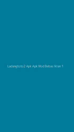 Tampilan Antarmuka Aplikasi Ladangtoto2 Apk Apk Mod Bebas Iklan - 1