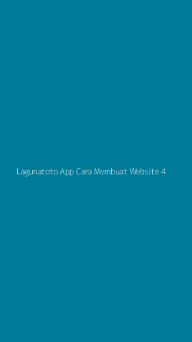 Tampilan Antarmuka Aplikasi Lagunatoto App Cara Membuat Website - 4