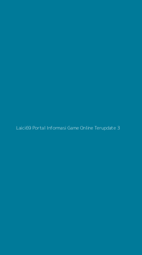 Tampilan Antarmuka Aplikasi Laici69 Portal Informasi Game Online Terupdate - 3