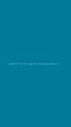 Tampilan Antarmuka Aplikasi Laju88 Rtp Slot Tertinggi Hari Ini Gampang Maxwin - 4