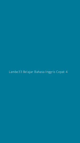 Tampilan Antarmuka Aplikasi Lambe33 Belajar Bahasa Inggris Cepat - 4