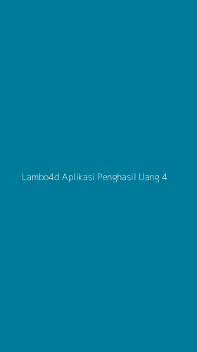 Tampilan Antarmuka Aplikasi Lambo4d Aplikasi Penghasil Uang - 4