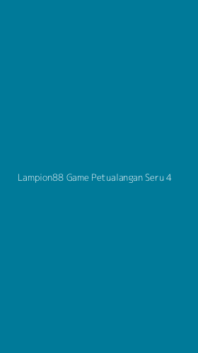 Tampilan Antarmuka Aplikasi Lampion88 Game Petualangan Seru - 4