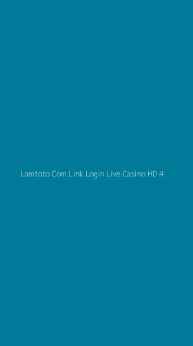 Tampilan Antarmuka Aplikasi Lamtoto Com Link Login Live Casino Hd - 4