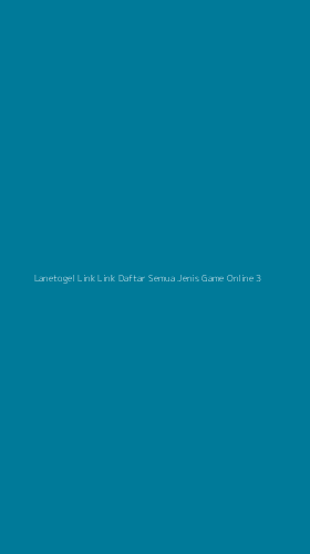 Tampilan Antarmuka Aplikasi Lanetogel Link Link Daftar Semua Jenis Game Online - 3