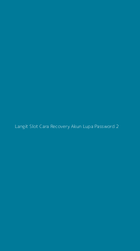 Tampilan Antarmuka Aplikasi Langit Slot Cara Recovery Akun Lupa Password - 2