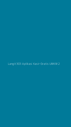 Tampilan Antarmuka Aplikasi Langit303 Aplikasi Kasir Gratis Umkm - 2