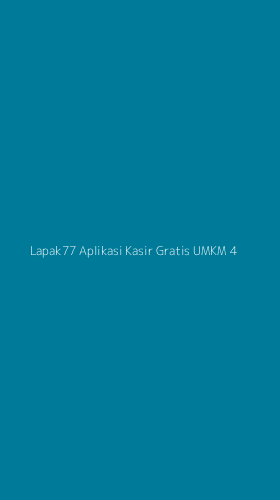 Tampilan Antarmuka Aplikasi Lapak77 Aplikasi Kasir Gratis Umkm - 4
