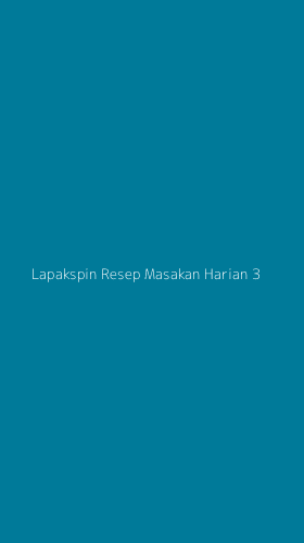 Tampilan Antarmuka Aplikasi Lapakspin Resep Masakan Harian - 3