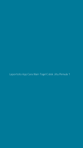 Tampilan Antarmuka Aplikasi Laportoto App Cara Main Togel Colok Jitu Pemula - 1