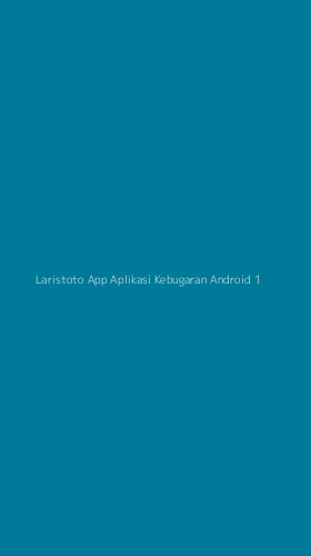 Tampilan Antarmuka Aplikasi Laristoto App Aplikasi Kebugaran Android - 1