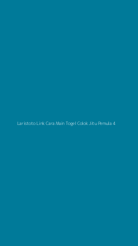 Tampilan Antarmuka Aplikasi Laristoto Link Cara Main Togel Colok Jitu Pemula - 4