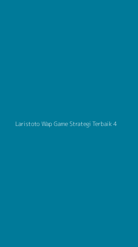 Tampilan Antarmuka Aplikasi Laristoto Wap Game Strategi Terbaik - 4