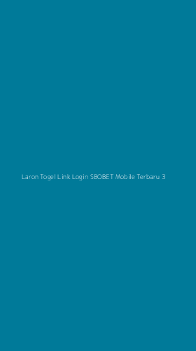Tampilan Antarmuka Aplikasi Laron Togel Link Login Sbobet Mobile Terbaru - 3