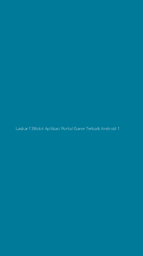 Tampilan Antarmuka Aplikasi Laskar138slot Aplikasi Portal Game Terbaik Android - 1