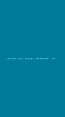 Tampilan Antarmuka Aplikasi Laskar89 Situs Slot Bonus New Member 100 - 4