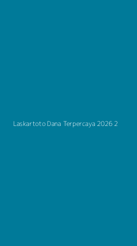 Tampilan Antarmuka Aplikasi Laskartoto Dana Terpercaya 2026 - 2