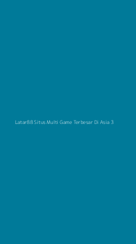 Tampilan Antarmuka Aplikasi Latar88 Situs Multi Game Terbesar Di Asia - 3