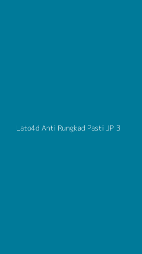 Tampilan Antarmuka Aplikasi Lato4d Anti Rungkad Pasti Jp - 3