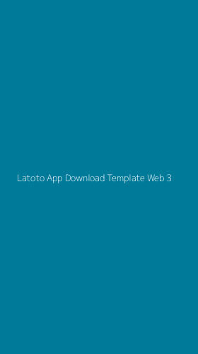 Tampilan Antarmuka Aplikasi Latoto App Download Template Web - 3