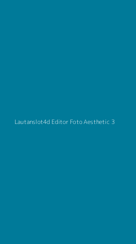 Tampilan Antarmuka Aplikasi Lautanslot4d Editor Foto Aesthetic - 3
