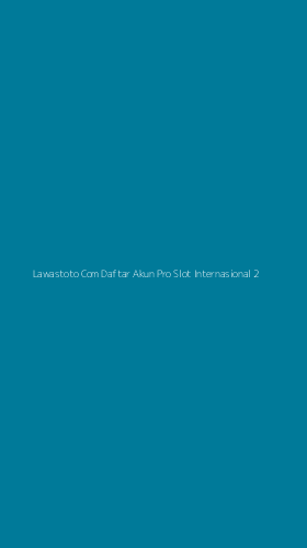 Tampilan Antarmuka Aplikasi Lawastoto Com Daftar Akun Pro Slot Internasional - 2