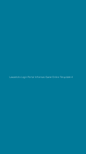 Tampilan Antarmuka Aplikasi Lawastoto Login Portal Informasi Game Online Terupdate - 4