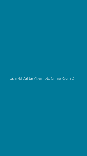 Tampilan Antarmuka Aplikasi Layar4d Daftar Akun Toto Online Resmi - 2