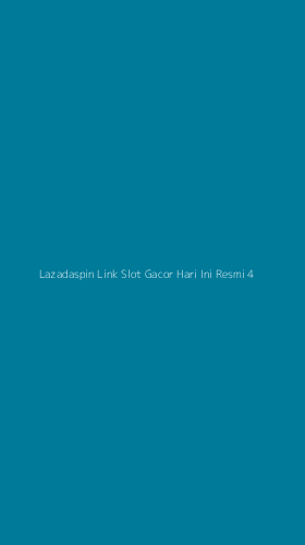 Tampilan Antarmuka Aplikasi Lazadaspin Link Slot Gacor Hari Ini Resmi - 4