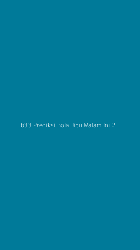Tampilan Antarmuka Aplikasi Lb33 Prediksi Bola Jitu Malam Ini - 2